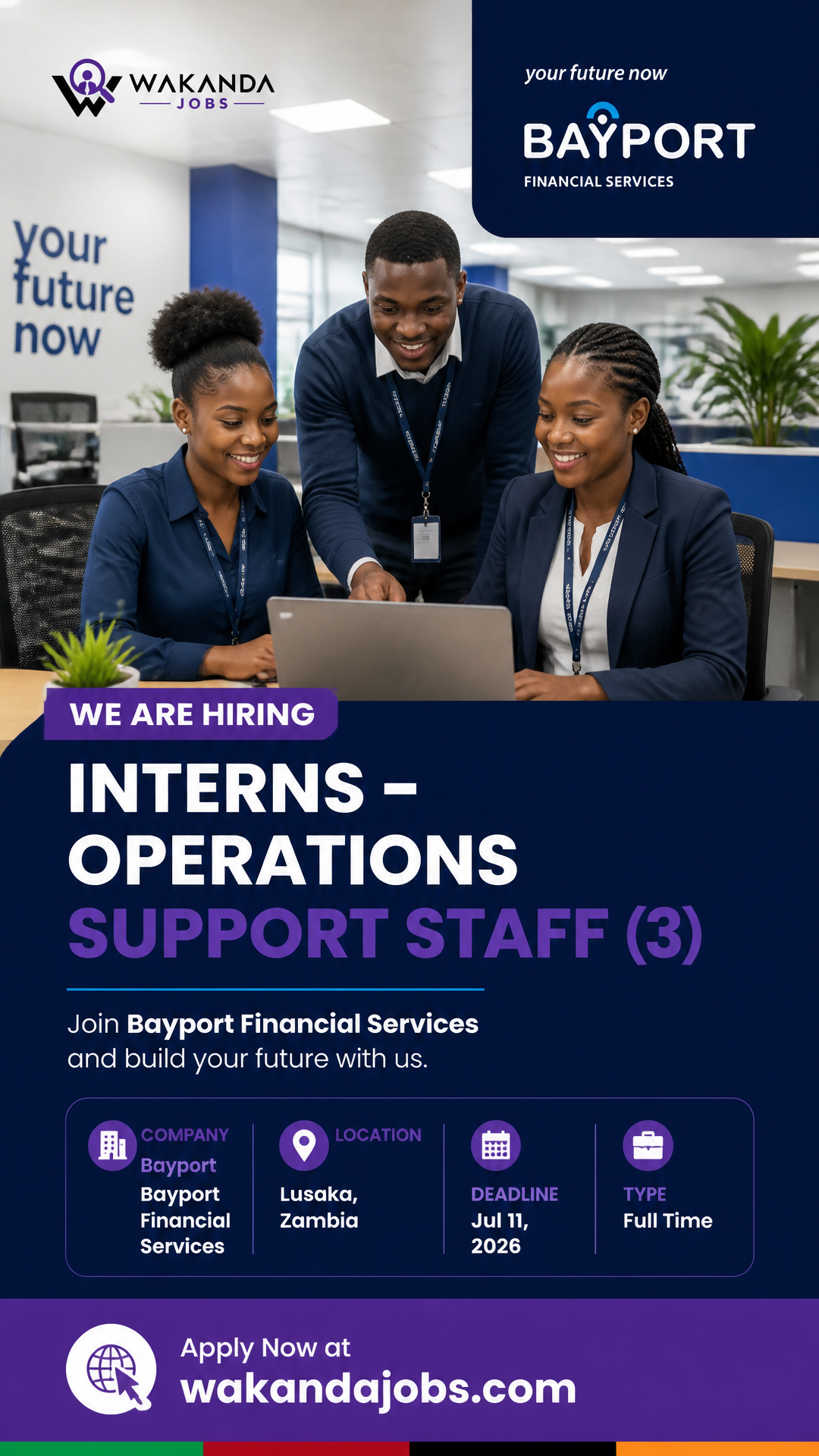 INTERNS – OPERATIONS SUPPORT STAFF (3)